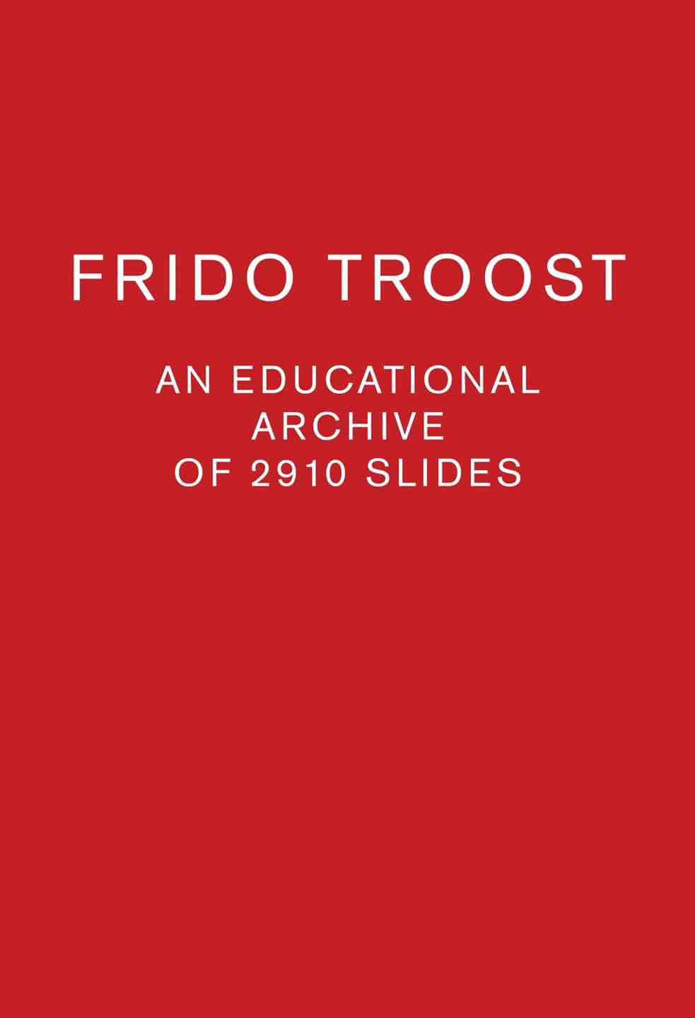 An educational archive of 2863 slides by Frido Troost - Tipi bookshop