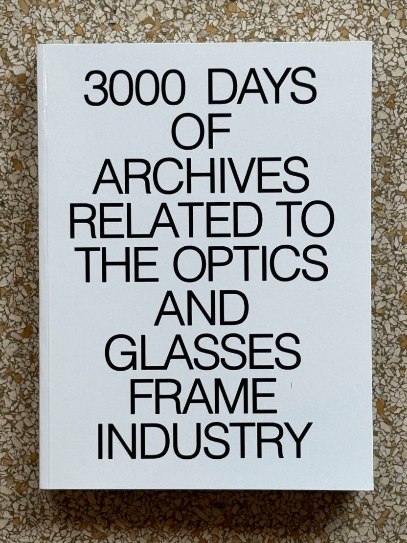 3000 days of archives related to the optics and glasses frame industry - Tipi bookshop