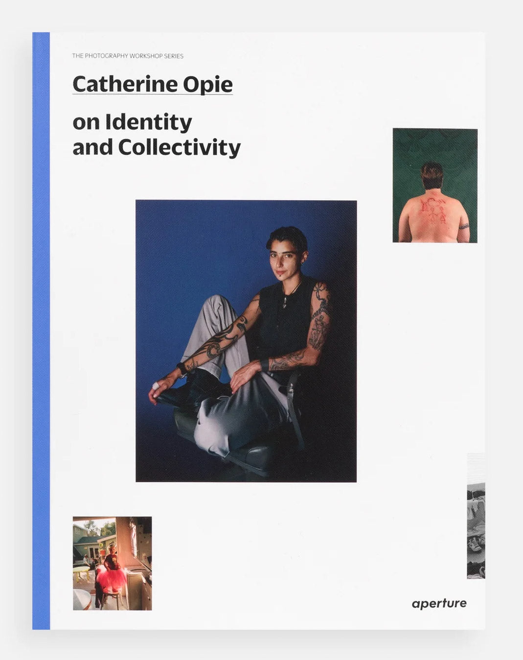 Catherine Opie on Identity and Collectivity