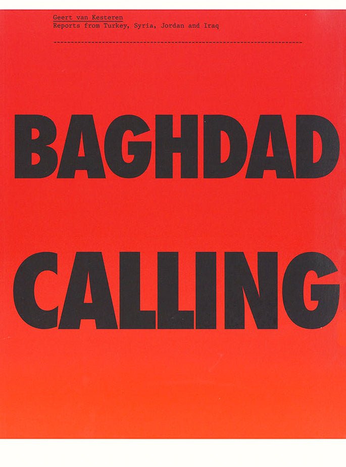 Baghdad calling by Geert van Kesteren DUTCH - Tipi bookshop