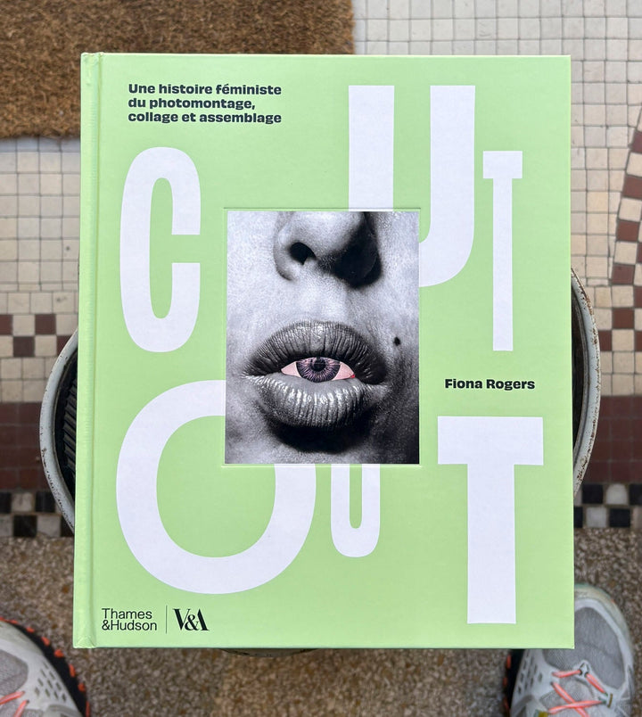 Cut Out - Une histoire féministe du collage by Rogers Fiona - Tipi bookshop