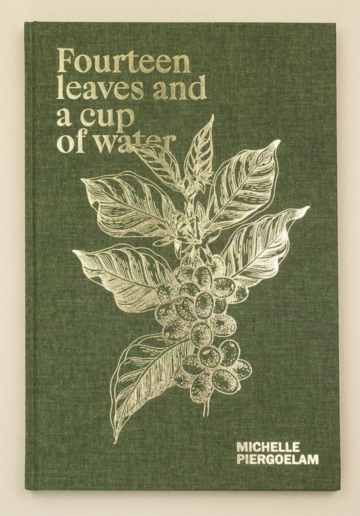 Fourteen Leaves and a Cup of Water by Michelle Piergoelam - Tipi bookshop