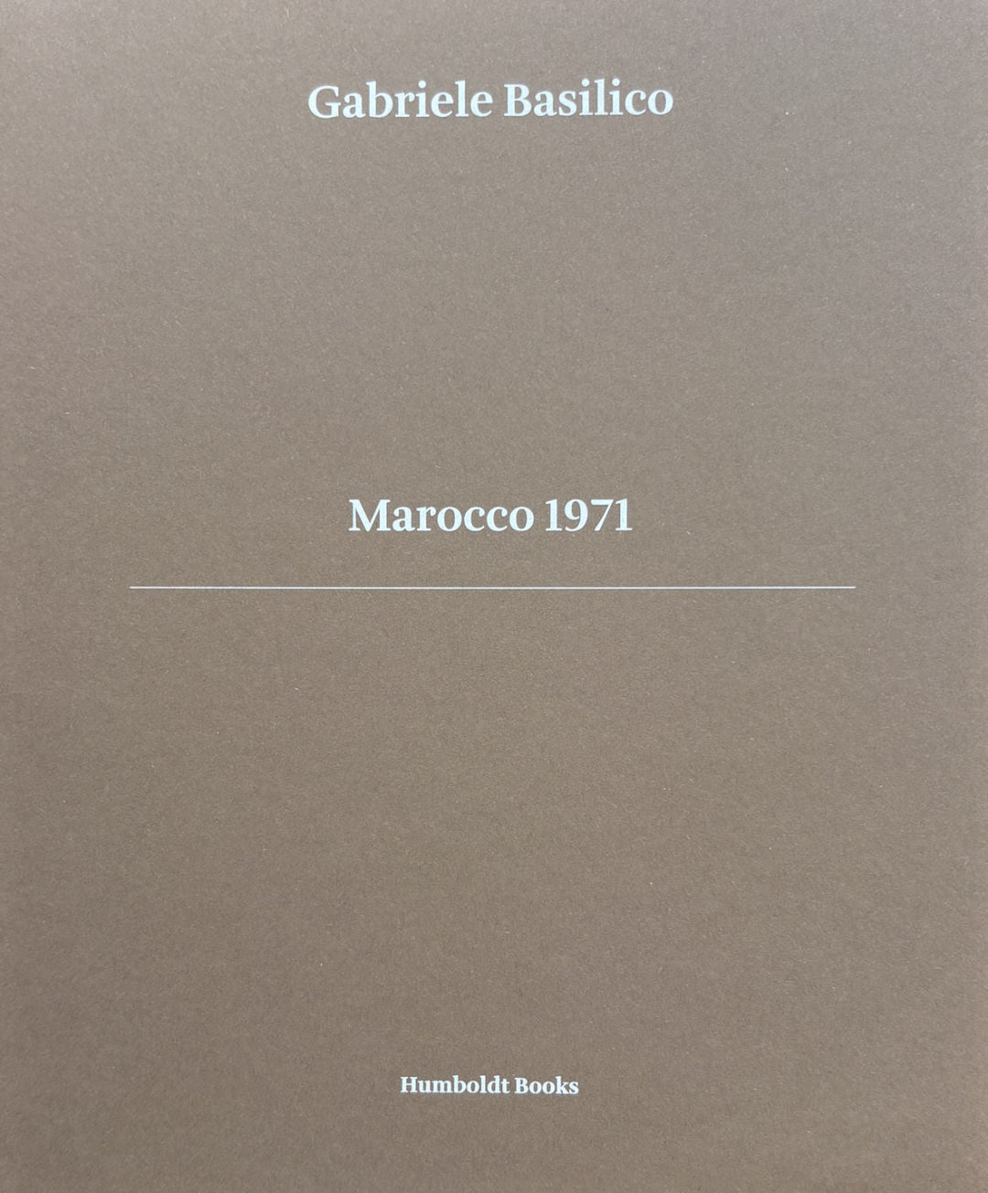 Marocco 1971 by Gabriele Basilico - Tipi bookshop