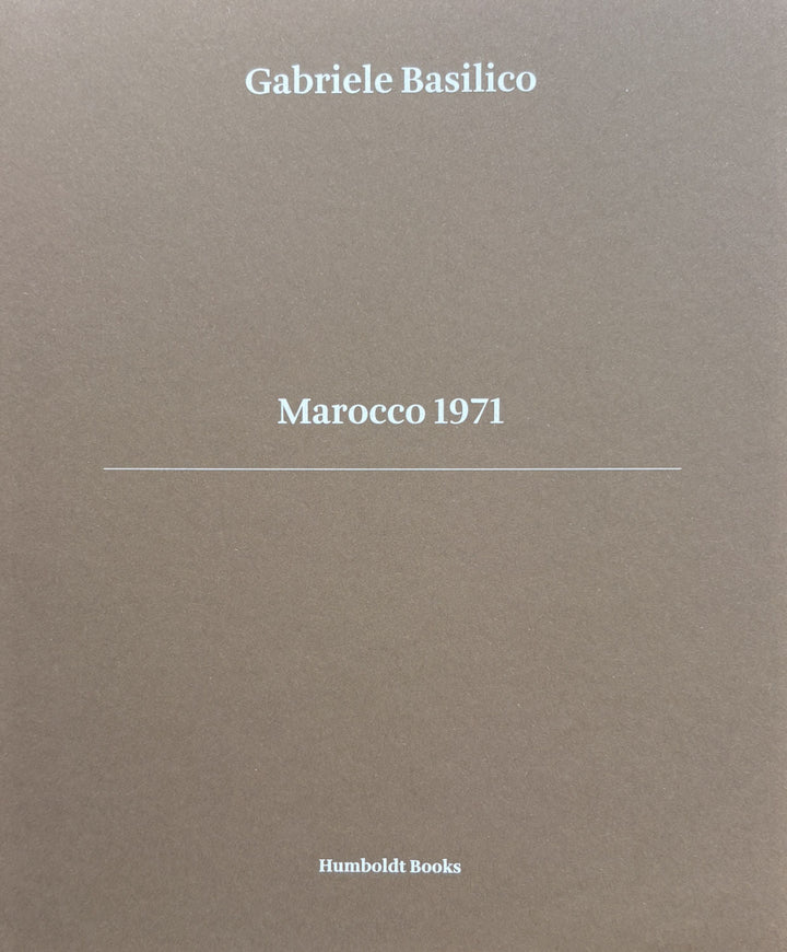 Marocco 1971 by Gabriele Basilico - Tipi bookshop