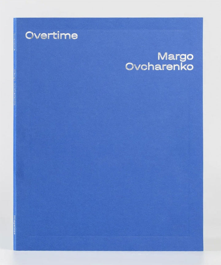 Overtime by Margo Ovcharenko - Tipi bookshop