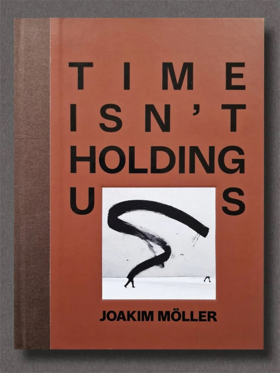Time Isn't Holding Us by Joakim Möller - Tipi bookshop