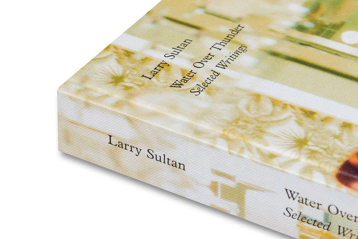 Water Over Thunder: Selected Writings by Larry Sultan - Tipi bookshop