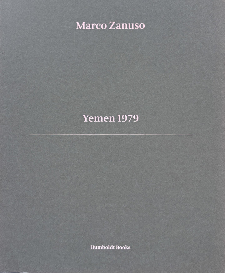 Yemen 1979 by Marco Zanuso - Tipi bookshop