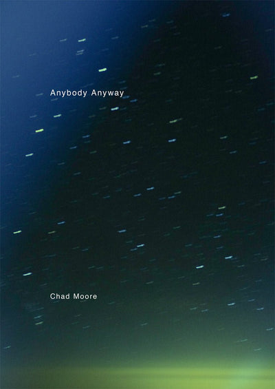 Anybody Anyway by Chad Moore - Tipi bookshop