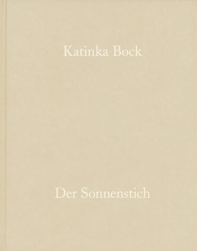 Der Sonnenstich By Katinka Bock - Tipi bookshop