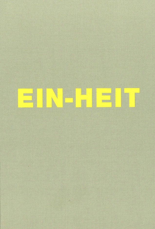 EIN-HEIT by Michael Schmidt - Tipi bookshop