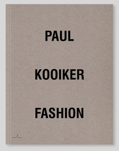 Fashion by Paul Kooiker - Tipi bookshop