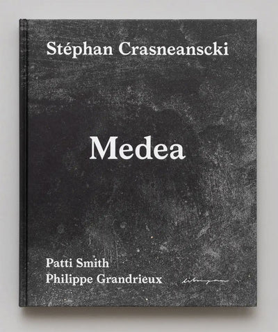 Medea by Stéphan Crasneanscki & Patti Smith - Tipi bookshop