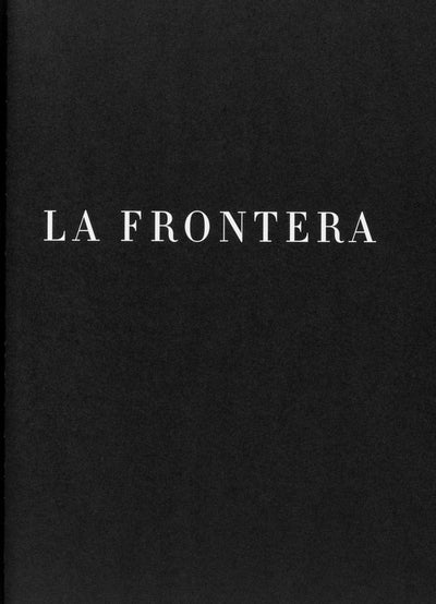 Midnight — La frontera by Ken Light - Tipi bookshop