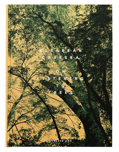 On listening to tress by Albarrán Cabrera - Tipi bookshop