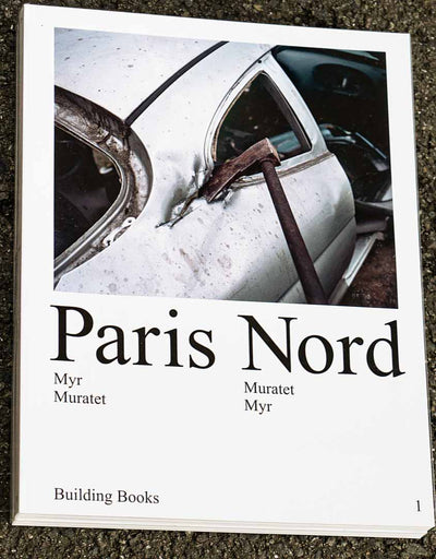 Paris Nord by Myr Muratet - Tipi bookshop