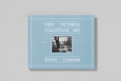 Very Pictorial Concepotual Art by Robert Cumming - Tipi bookshop
